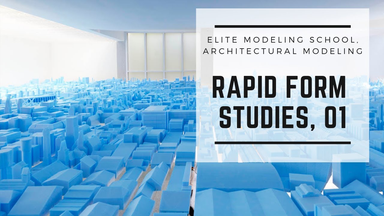 Rapid Form Studies, Part 01: Massing Models