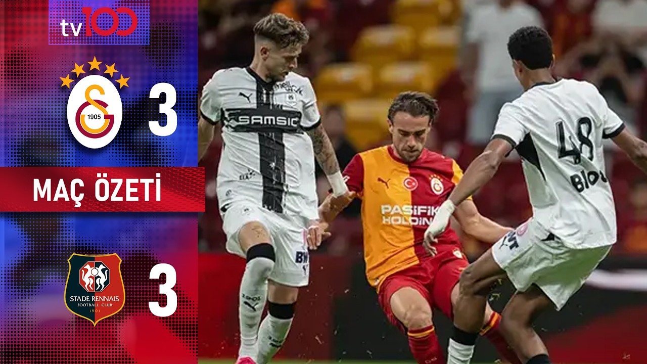 Galatasaray 3-3 Rennes | Geniş Ma&ccedil; &Ouml;zeti