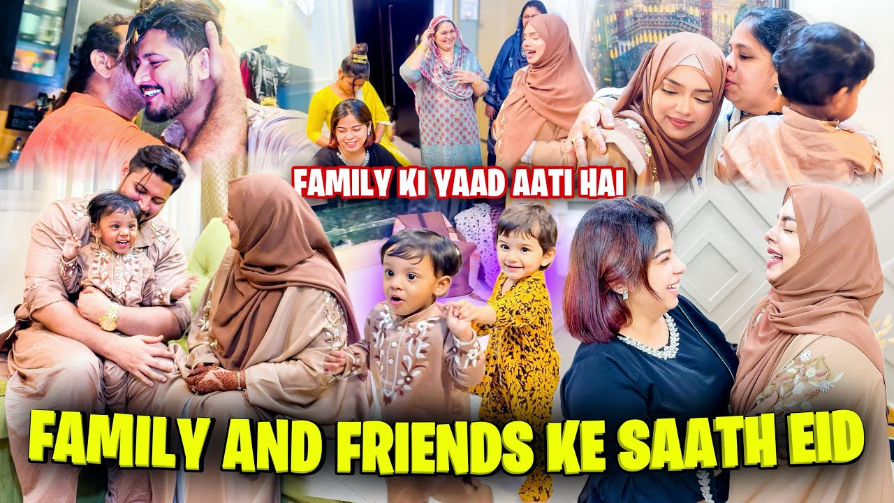 Family And Friends Ke Saath Eid 🥹 | Sufiyan and Nida ♥️