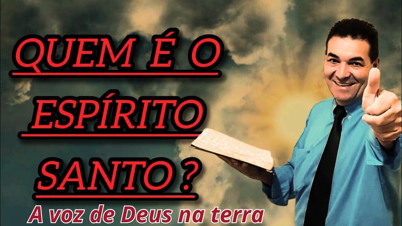 QUEM É ESPÍRITO SANTO PRA VOCÊ ???????