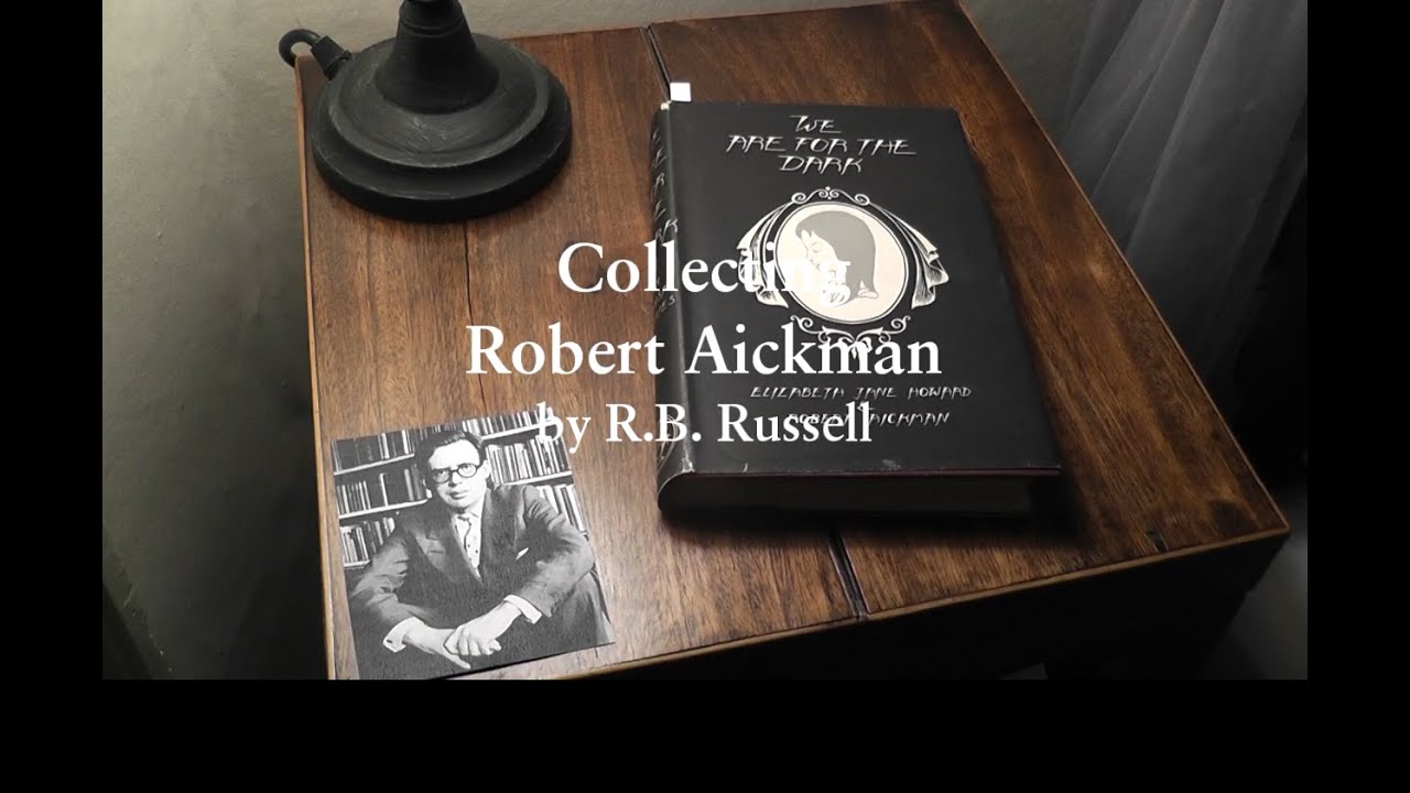 Collecting Robert Aickman