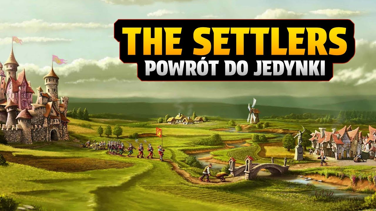 THE SETTLERS - Powrót do 