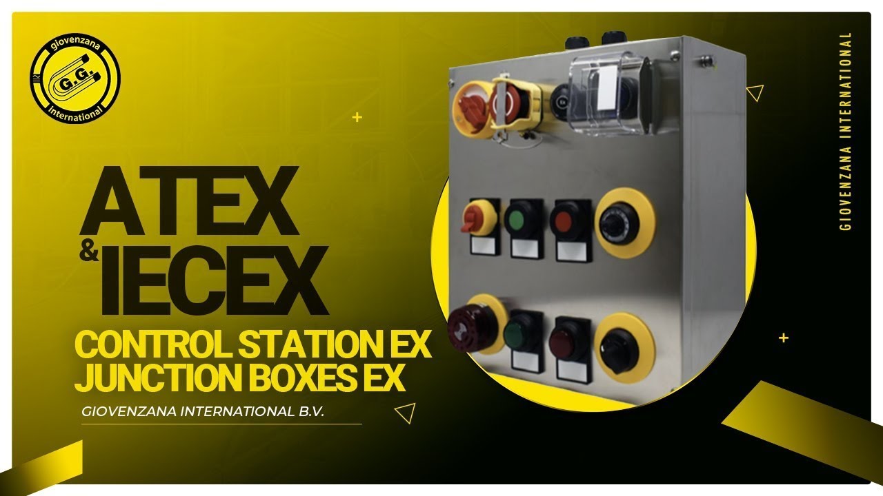 ATEX and IECEx： Control Station Ex and Junction Boxes Ex - GGT SRL