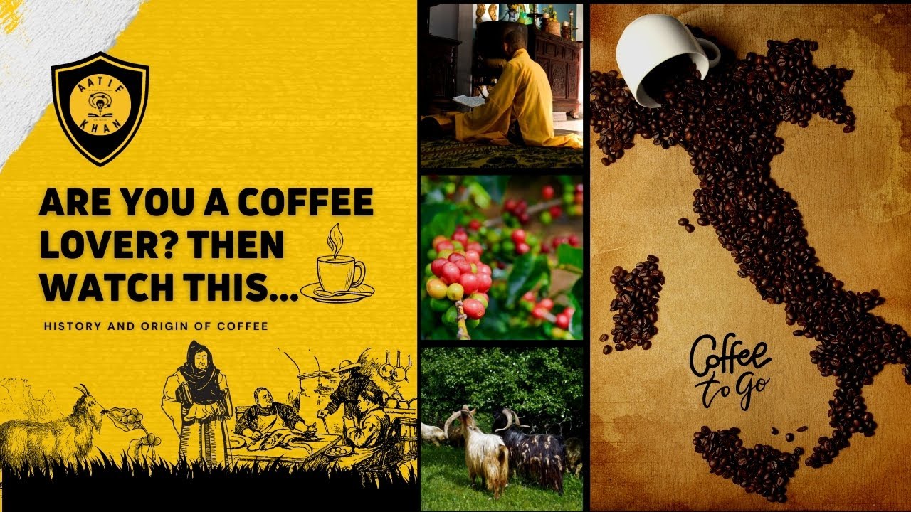 History Of Coffee | Who Invented Coffee | How It Spread Around The World | Origin Of Coffee