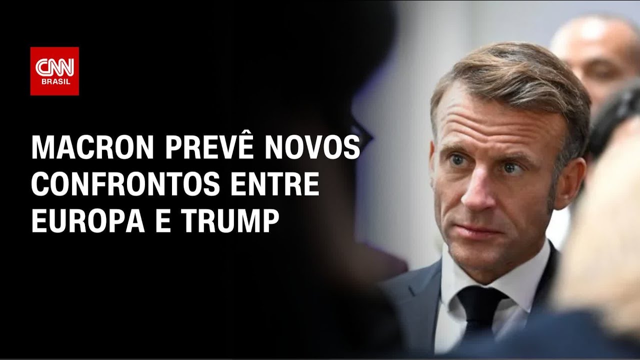Macron diz que a Europa deve se preparar para novos confrontos com os EUA | BASTIDORES CNN