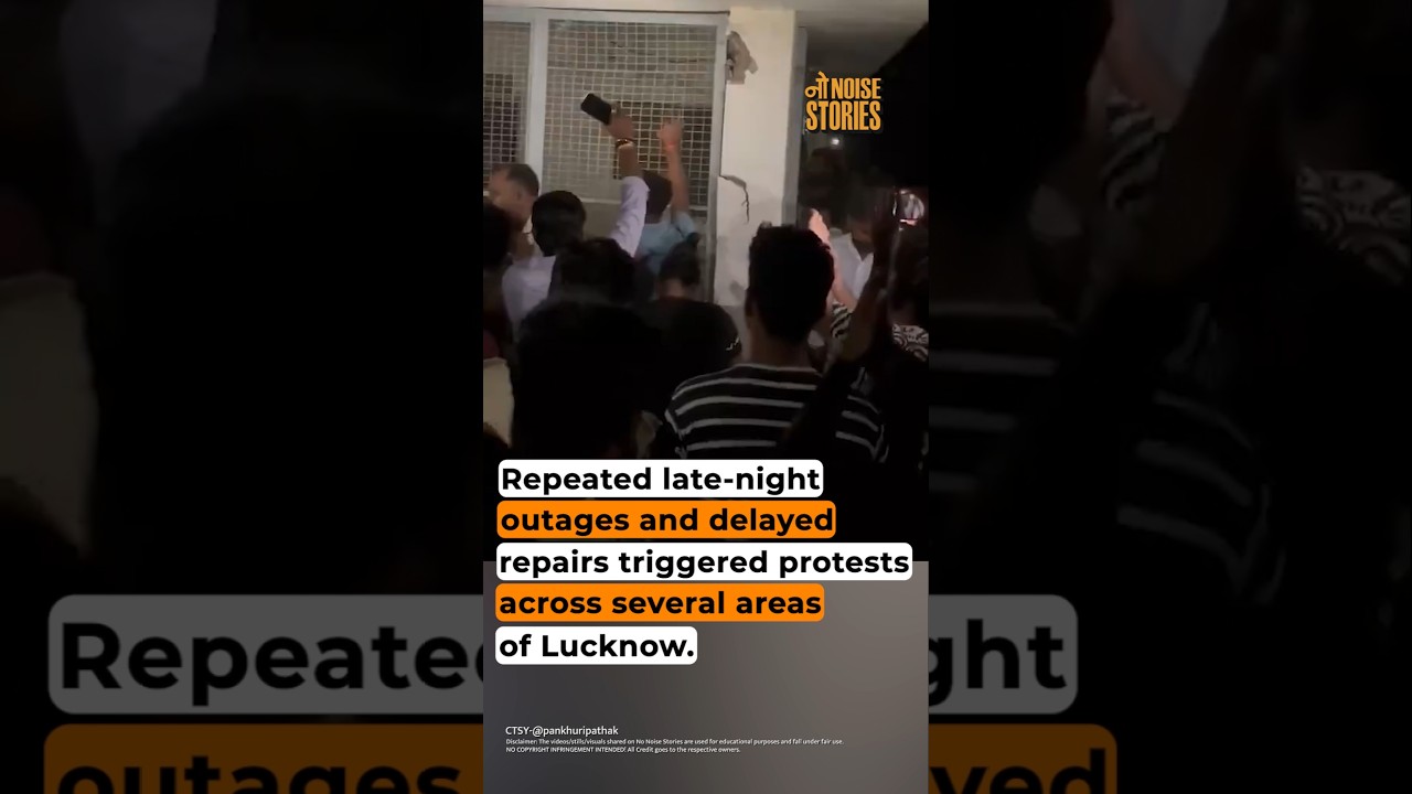 Lucknow Power Outage Protests Grow Amid Repeated Electricity Cuts