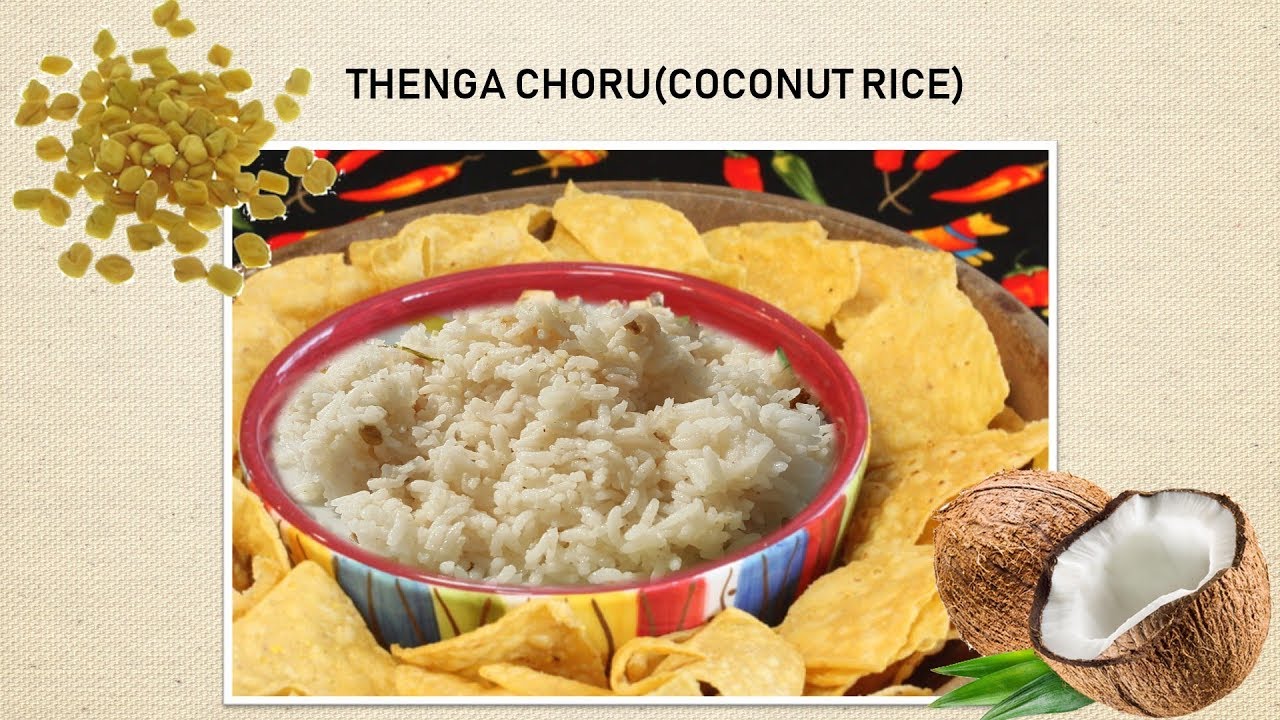Thenga Choru ( Coconut Rice )
