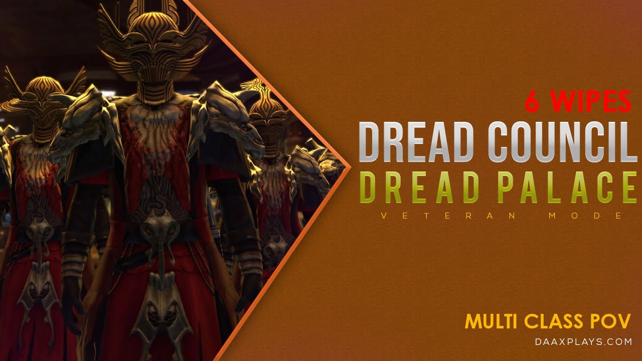 Dread Council [Hard Mode] [Multi Class POV] #SWTOR 7.6