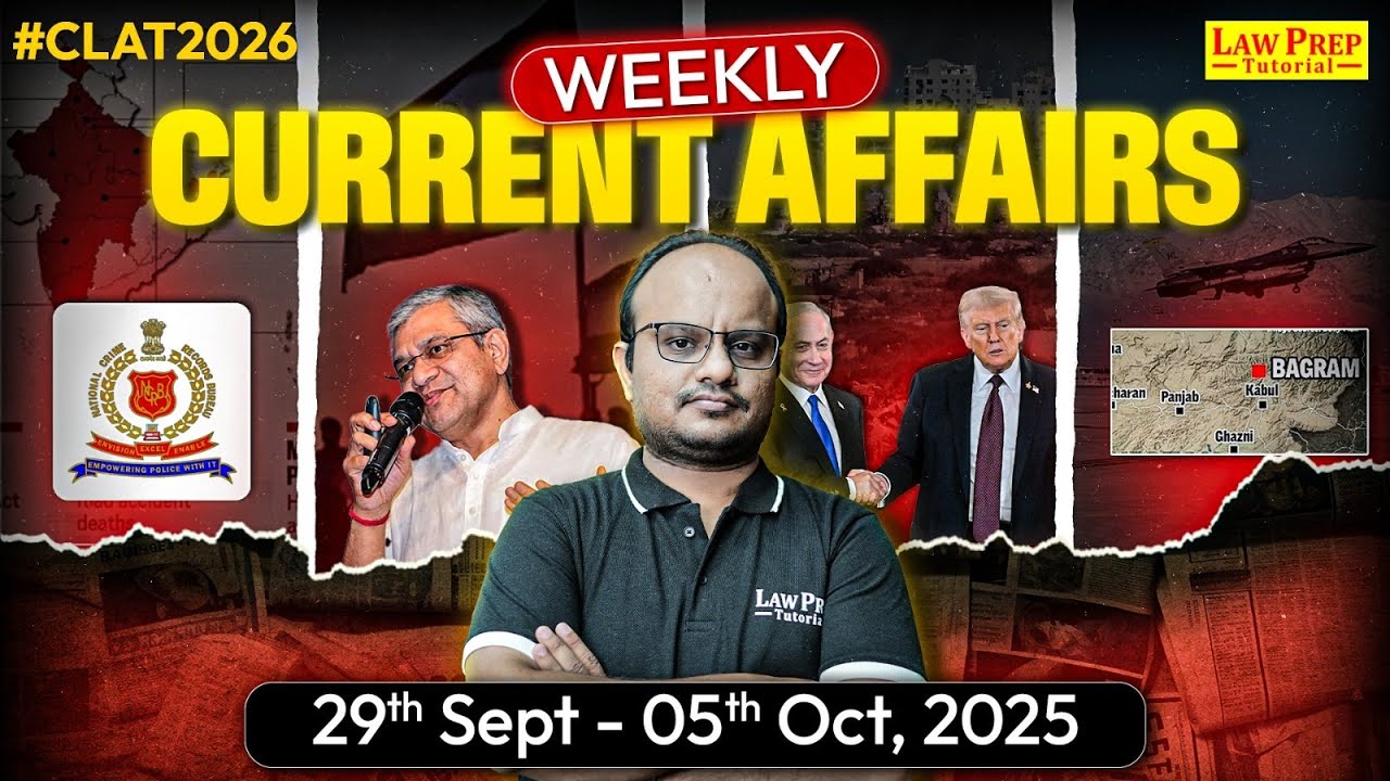 CLAT 2026: Weekly Current Affair & GK (29th Sept - 5th Oct 2025) | GK & Current Affairs for CLAT