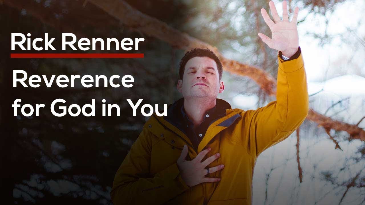 Reverence for God in You