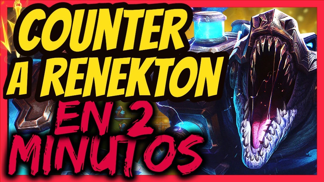 Counter a Renekton ¡EN 2 MINUTOS!