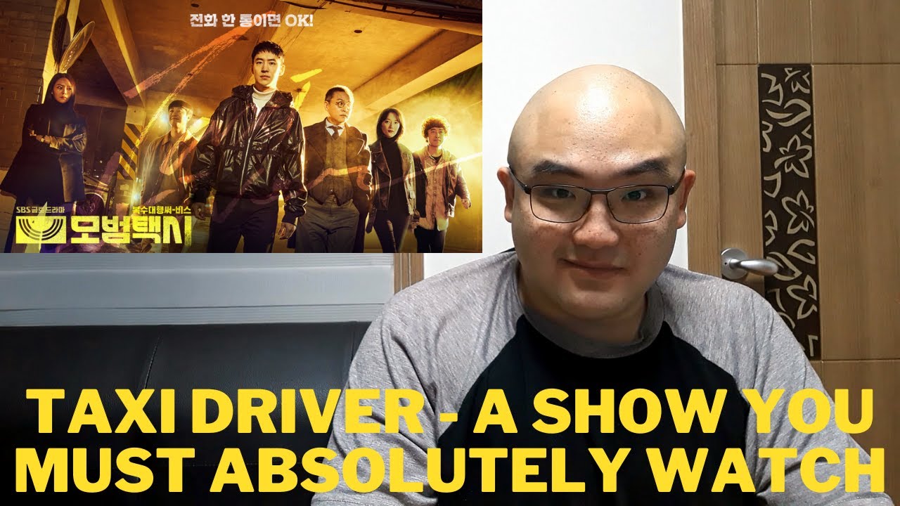 Taxi Driver - A South Korean TV show that you HAVE to watch