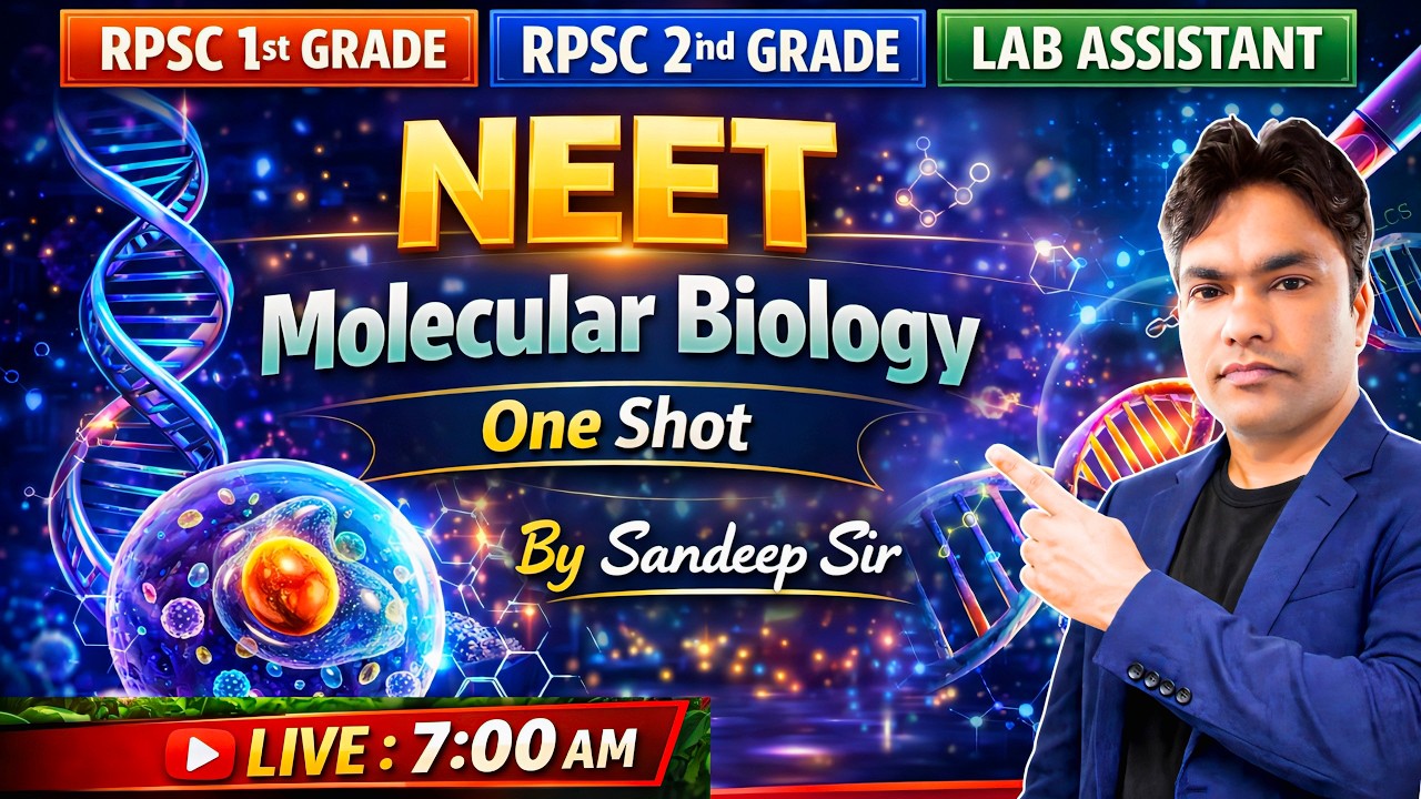 Molecular Biology One Shot | RPSC 1st grade | RPSC 2nd grade | NEET Biology | All concepts Covered