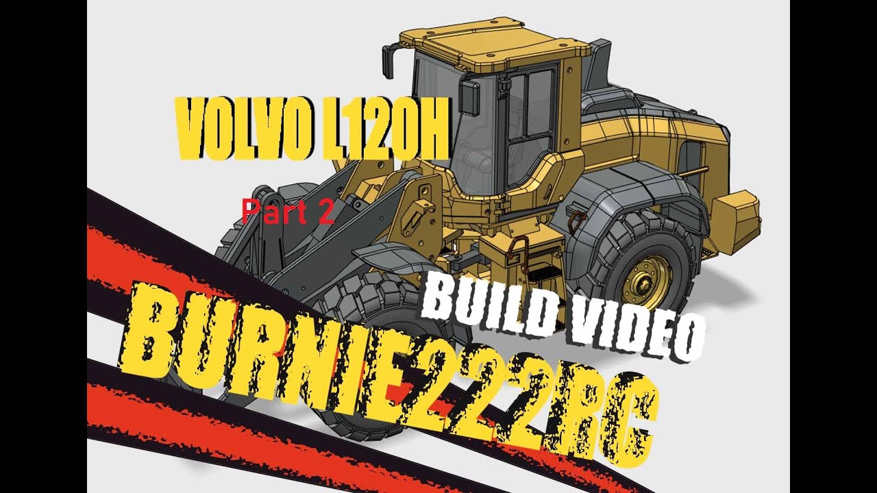 Making a 3D Printed RC LOADER - VOLVO L120H - PART 2 The Cabin