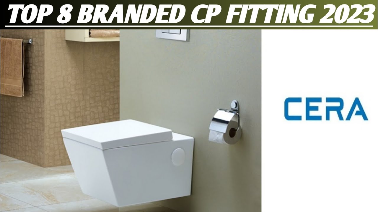 Top 10 branded  Fittings l Top10 Branded CP fittings l CP Fittings