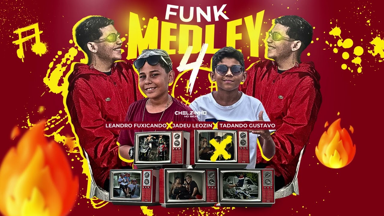 Medley Funk Foxics 4 &bull; Leandro Fuxicando &bull; Jadeu Leozin &bull; Tadando Gustavo &bull; Bregadeira Pra Pared&atilde;o