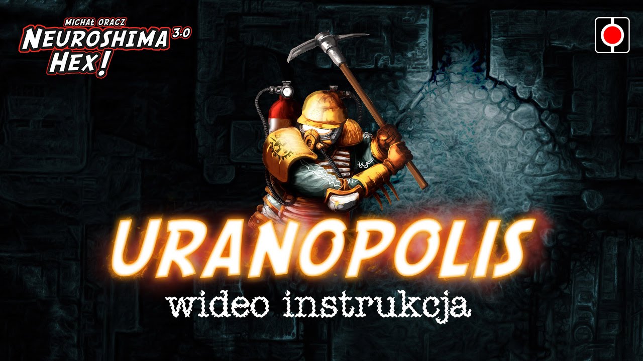 Neuroshima Hex 3.0 - Uranopolis - instrukcja