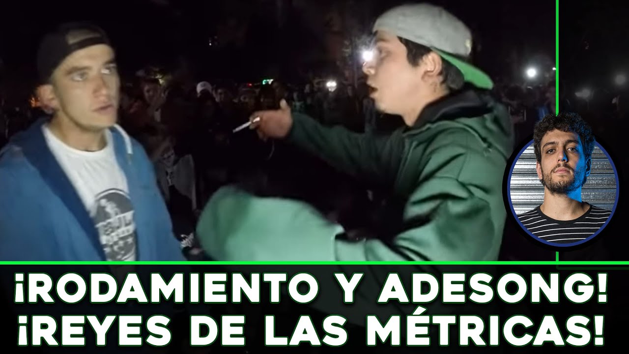 ¡ADESONG Y RODAMIENTO! ¡LOS REYES DE LA MÉTRICA!