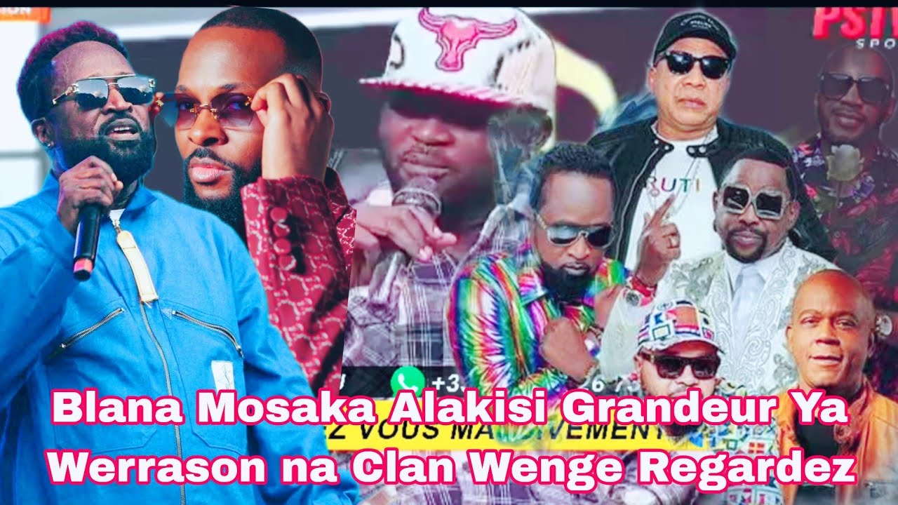 🟣WERR@SON♦️ BLANA MOSAKA ALAKISI GRANDEUR YA IGWE NA CLAN WENGE ATUMBI FORT BOTALA MAKAMBU ALOBI