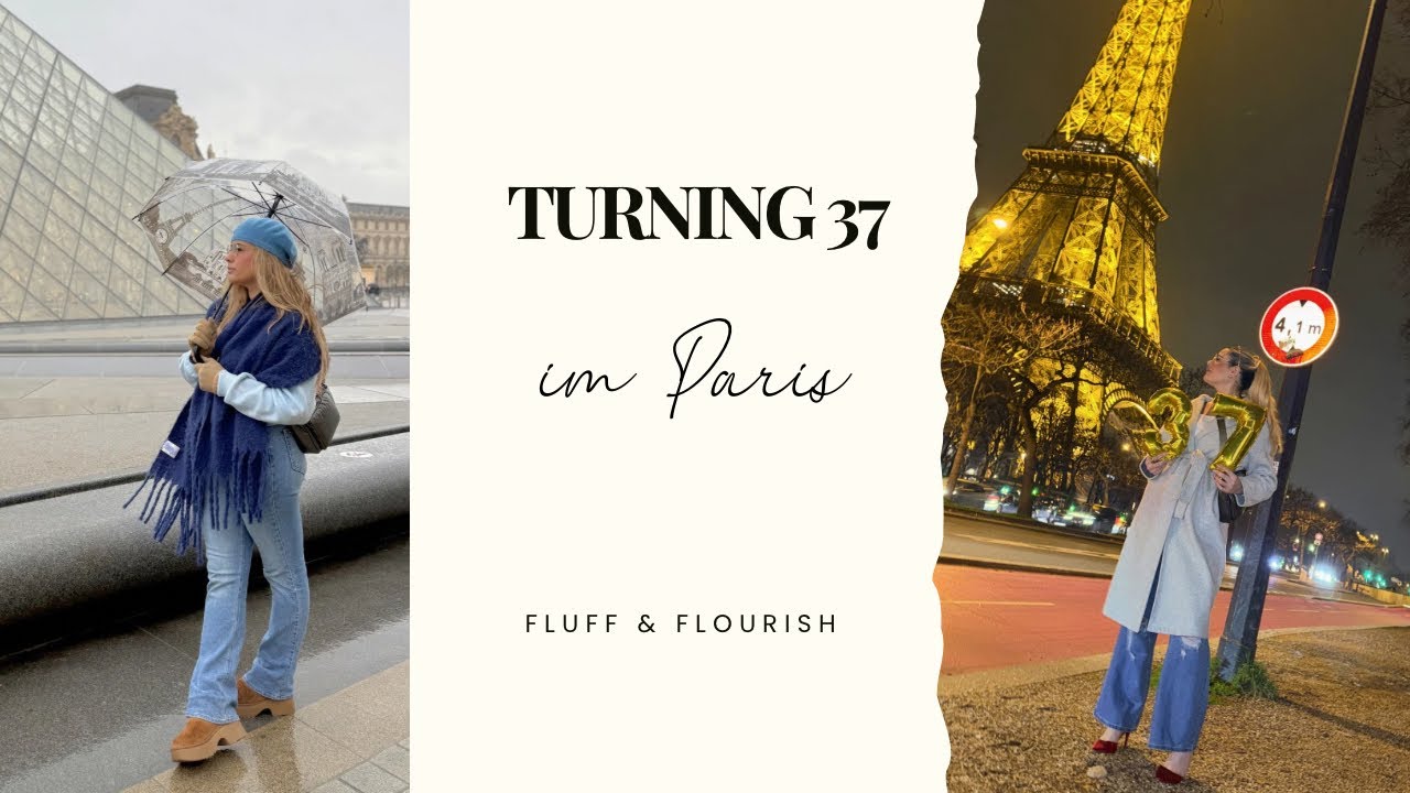 37 in Paris… and Everything In Between