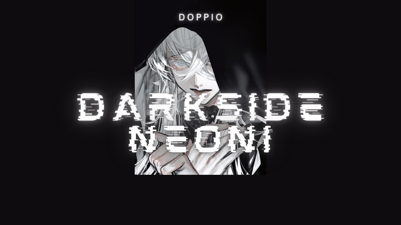 Vietsub | Darkside - Neoni [ reverb ]