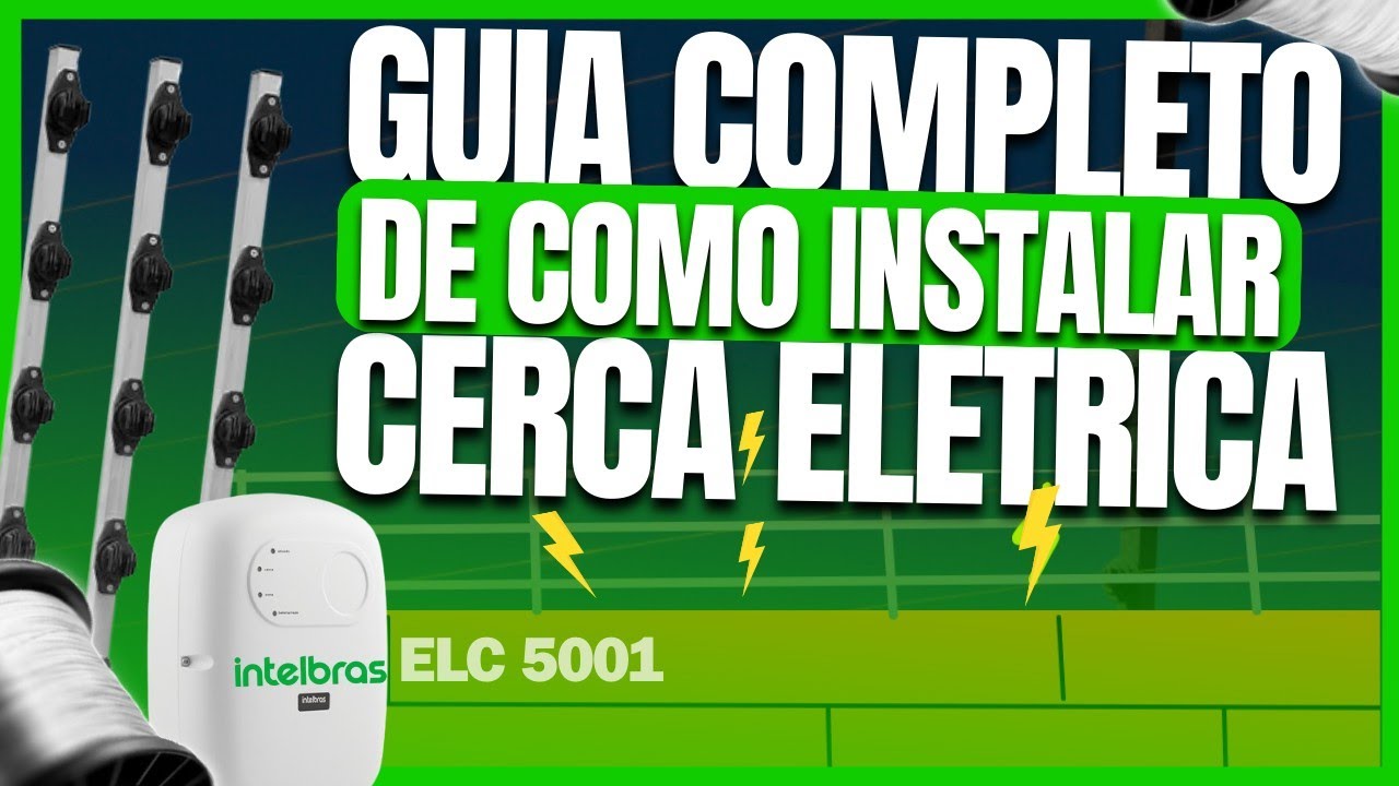 PASSO A PASSO DE COMO INSTALAR UMA CERCA ELÉTRICA. INSTALANDO UMA CENTRAL INTELBRAS ELC 5001