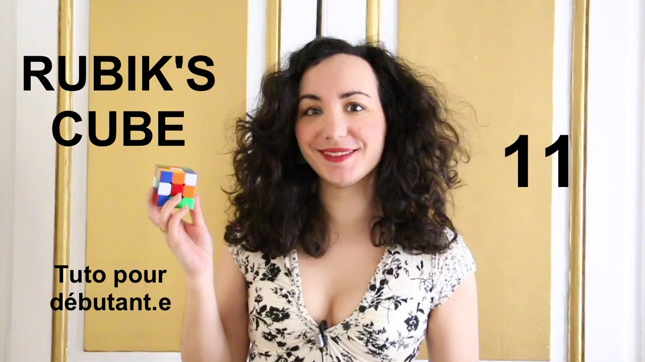 [RUBIK'S CUBE] 11. Dernière étape : l'algorithme
