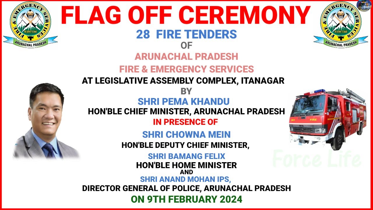 Flag Off Ceremony of 28 Fire Tender by CM Pema Khandu,Chowna Mein,Bamang Felix & DGP Anand Mohan IPS