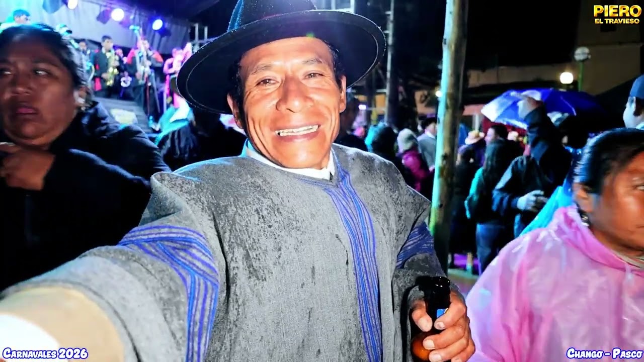 Carnaval Changuino, Barrio Arriba - Cerro de Pasco 2026 Pedro Requin C. Olinda Alania R. Vol 08