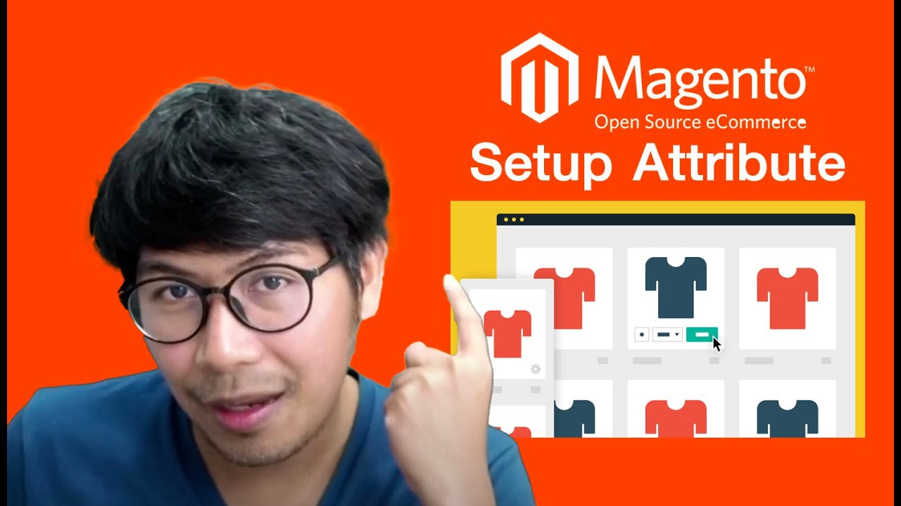 วิธีการสร้าง Attribute และ Attribute Set บน Magento2