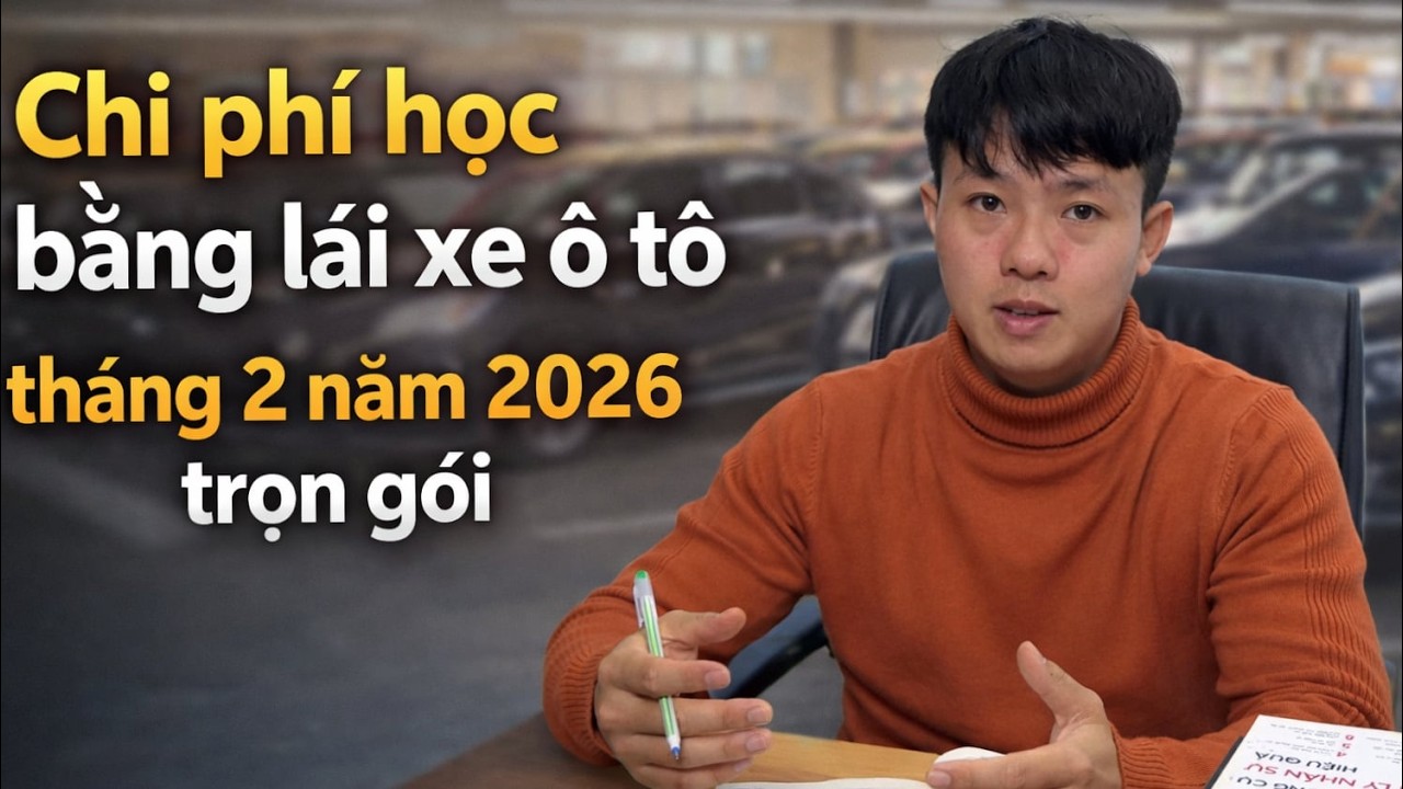 Chi Phí Học Bằng Lái Xe Tháng 2 Năm 2026 Trọn Gói - MỚI NHẤT!