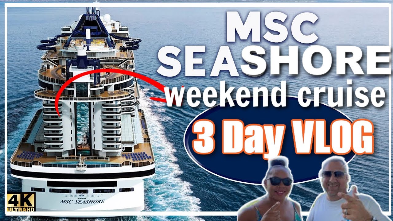 Видеоблог о 3-дневном круизе выходного дня MSC SEASHORE