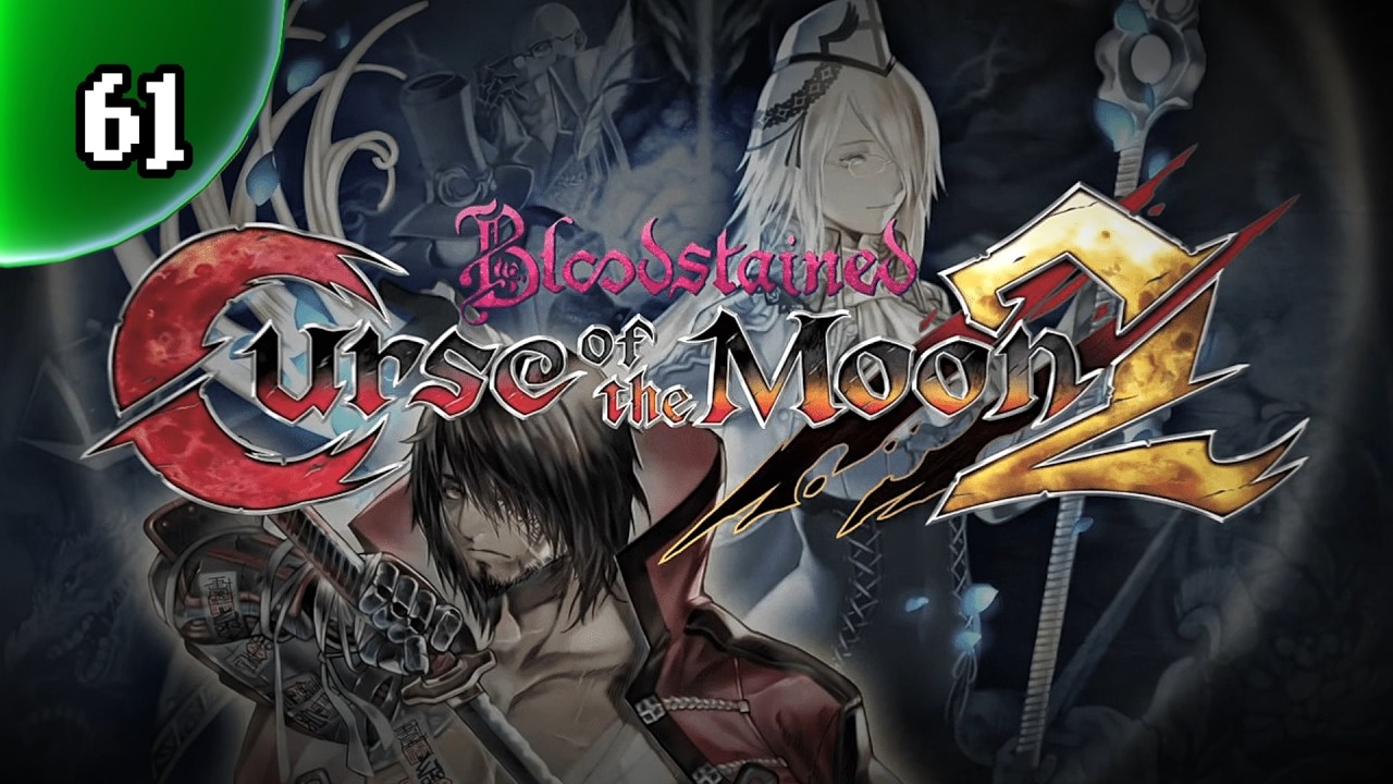 Bloodstained: Curse of the Moon 2 [Switch] -- PART 61 -- Dog OP