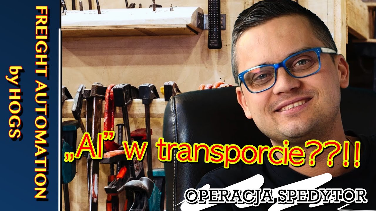 WARSZTAT SPEDYTORA - CZ.1 FREIGHT AUTOMATION LITE BY HOGS