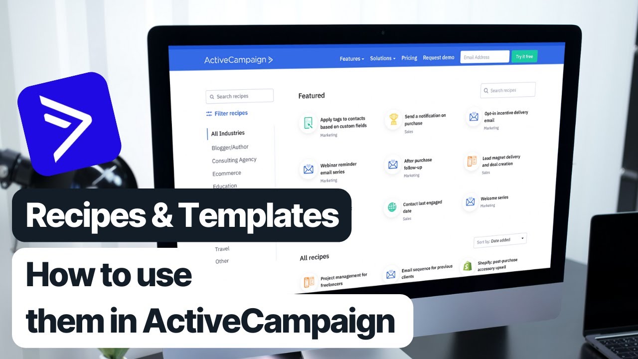 ActiveCampaign RECIPES & TEMPLATES: What they are and how to use them