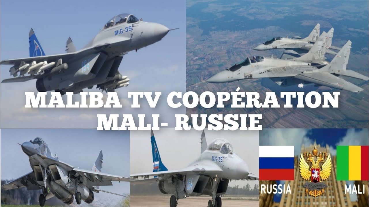 MALIBA TV: TRÈS URGENT RÉCEPTION DES NOUVEAUX PUISSANTS AVIONS DE CHASSE MIG-35 RUSSE AU MALI 