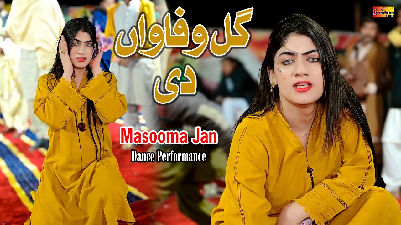 Gal Wafawan Di, Masooma Jan, New Dance Performance 2026