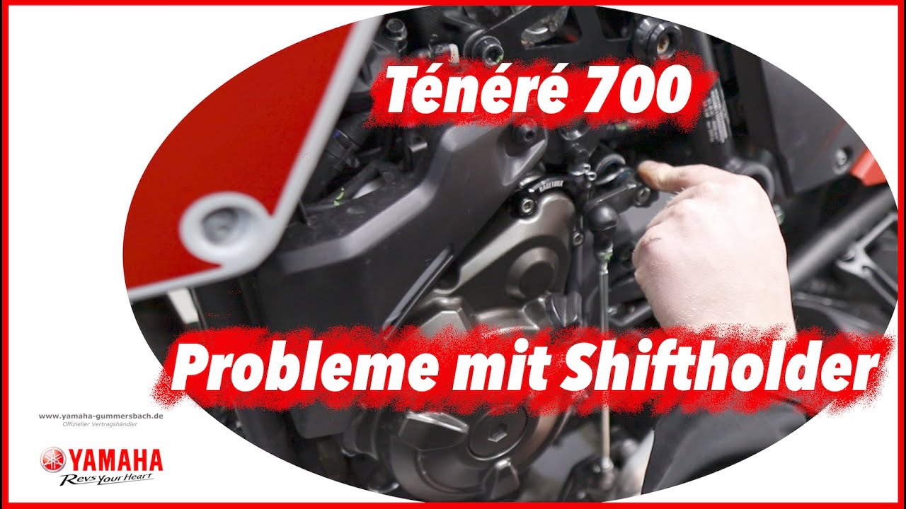 Probleme mit Shiftholder und Elektrik - Yamaha Ténéré 700