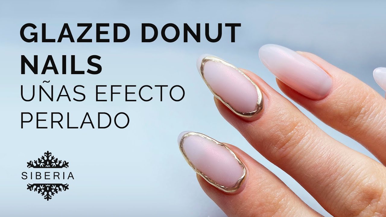 GLAZED DONUT NAILS paso a paso 💅 uñas de gel