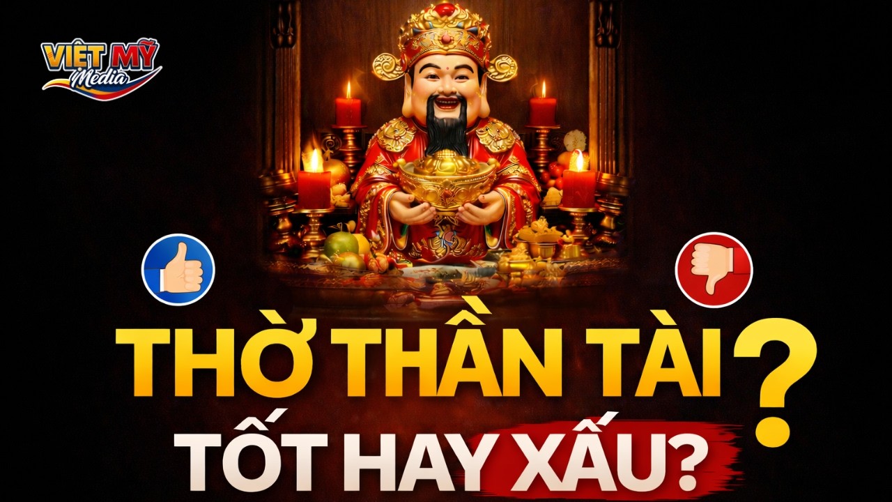 Tục thờ Thần Tài tốt hay xấu?