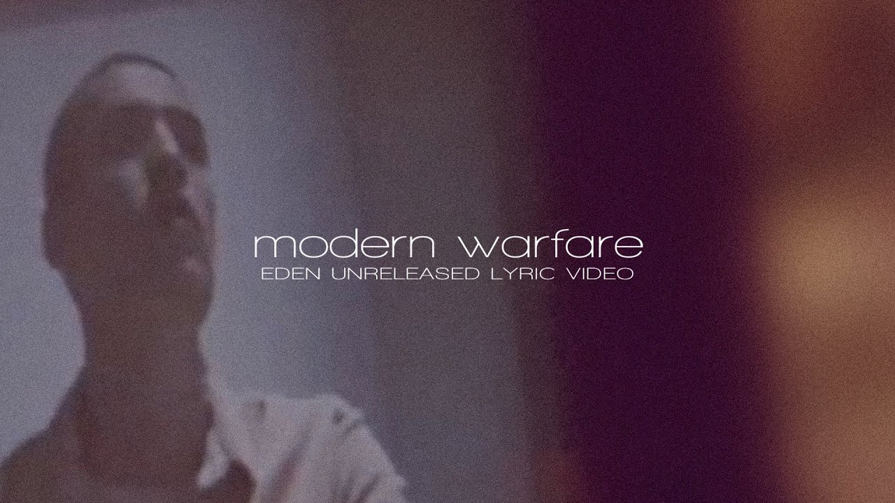 EDEN - modern warfare (live performance) lyric video