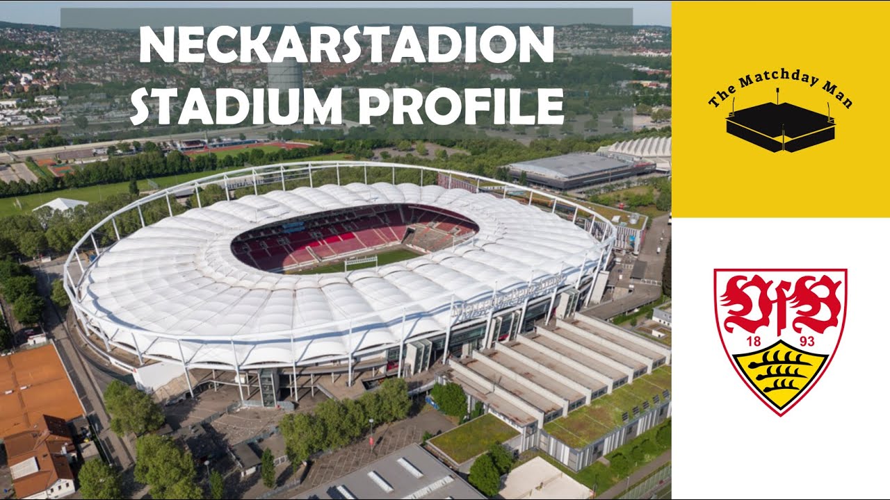 Neckarstadion (VfB Stuttgart) - The Matchday Man Stadium Profile