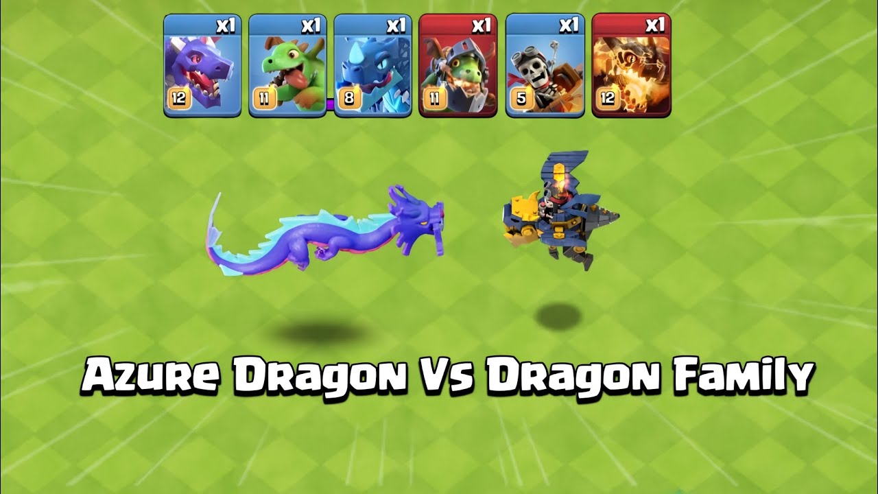 Azure Dragon VS Dragon Family | Clash Of Clans 