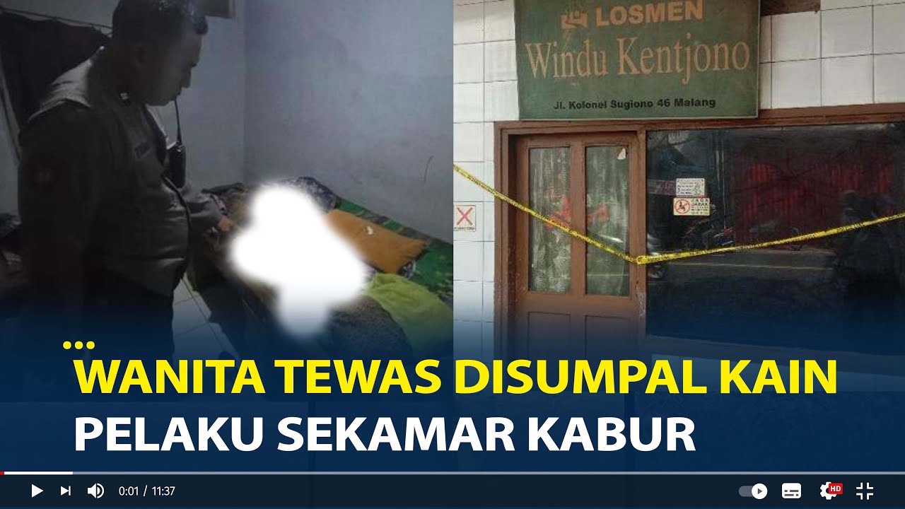 Sosok Wanita Tewas Disumpal Kain di Losmen Malang, Pelaku Sekamar Kabur