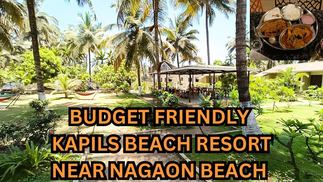 BUDGET FRIENDLY /KAPILS BEACH RESORT / NAGAON BEACH