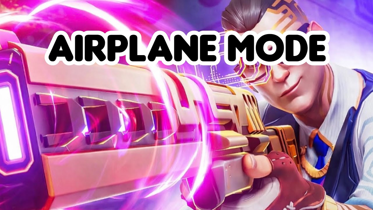 valorant montage airplane mode