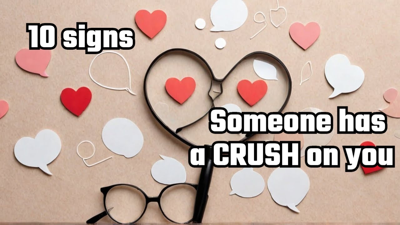 10 CLEAR signs someone has a CRUSH on you | Psychology Facts and Crush Facts #psychologyfacts #crush