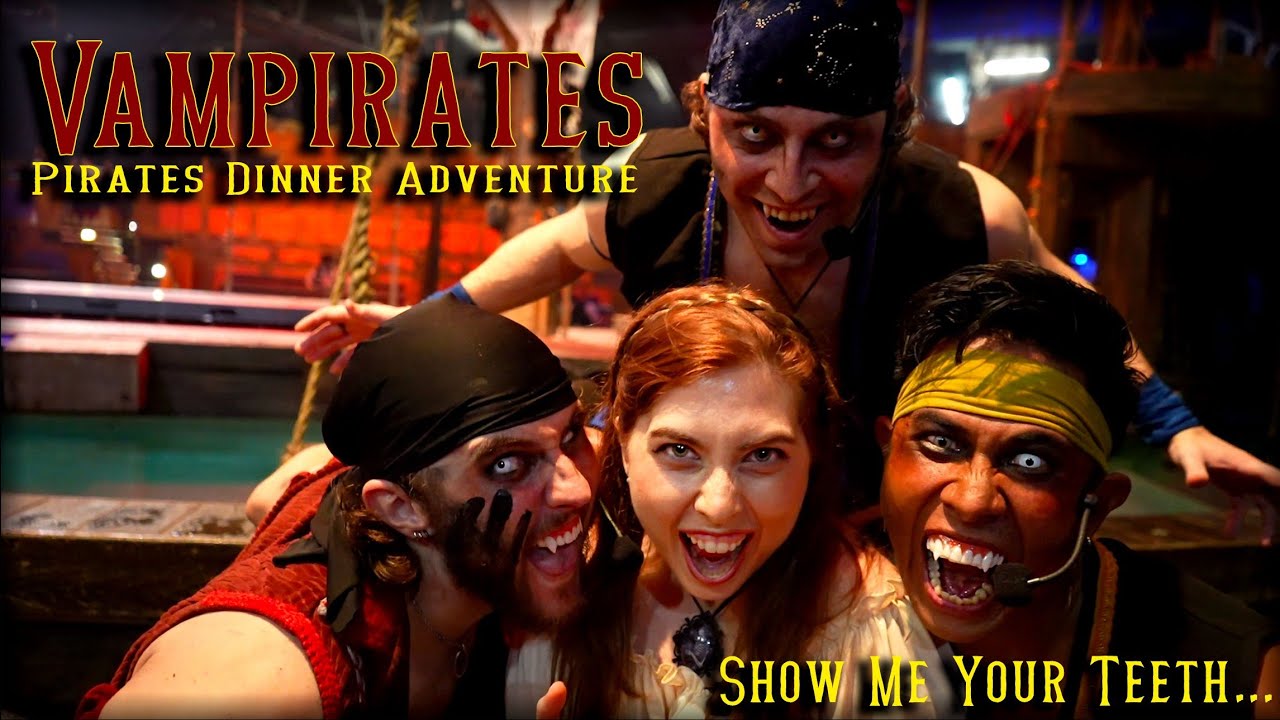 Vampirates! Pirates Dinner Adventure! I want to be a Vampirate!