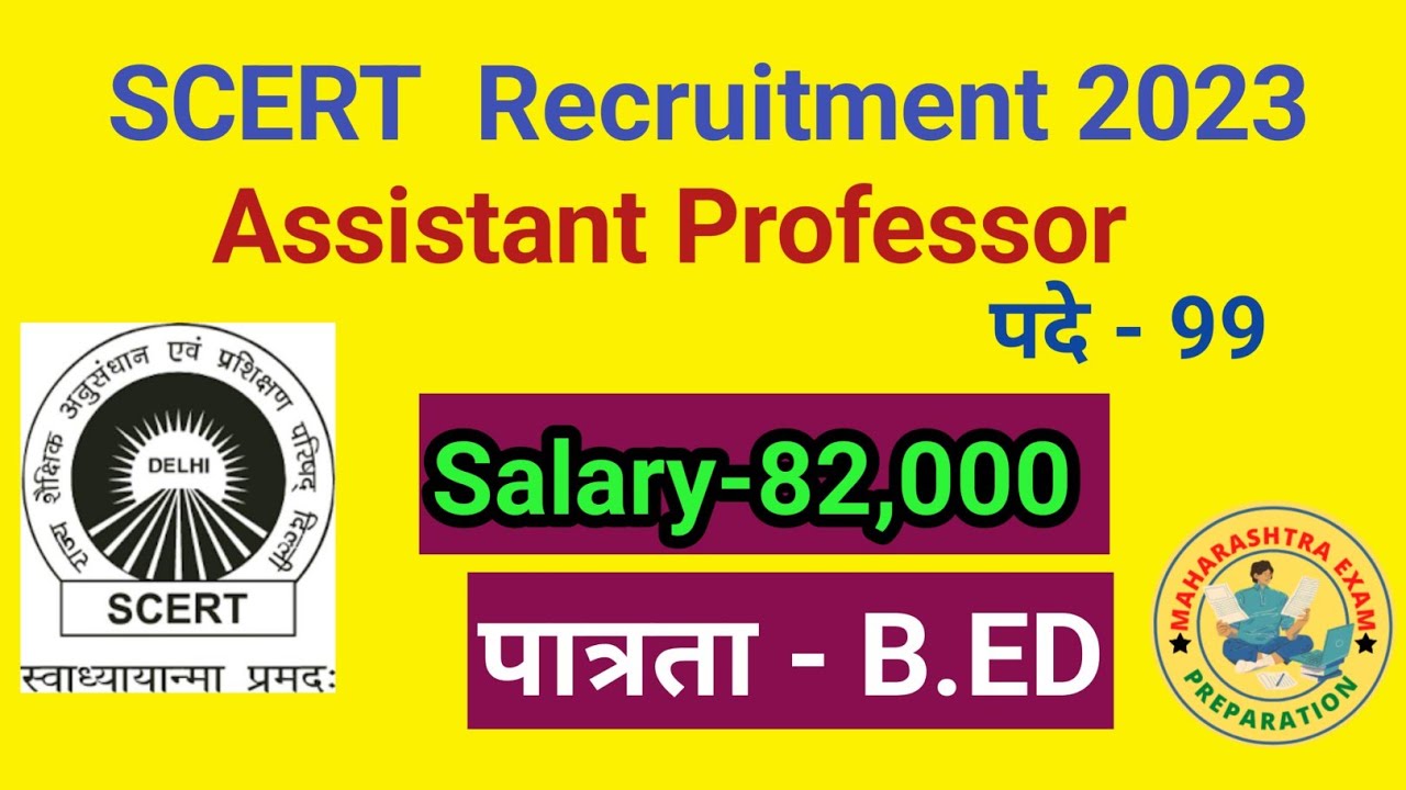 SCERT Assistant Professor Vacancy 2023 official B.ed, M.ED REQUIRED I SCERT Notification 2023