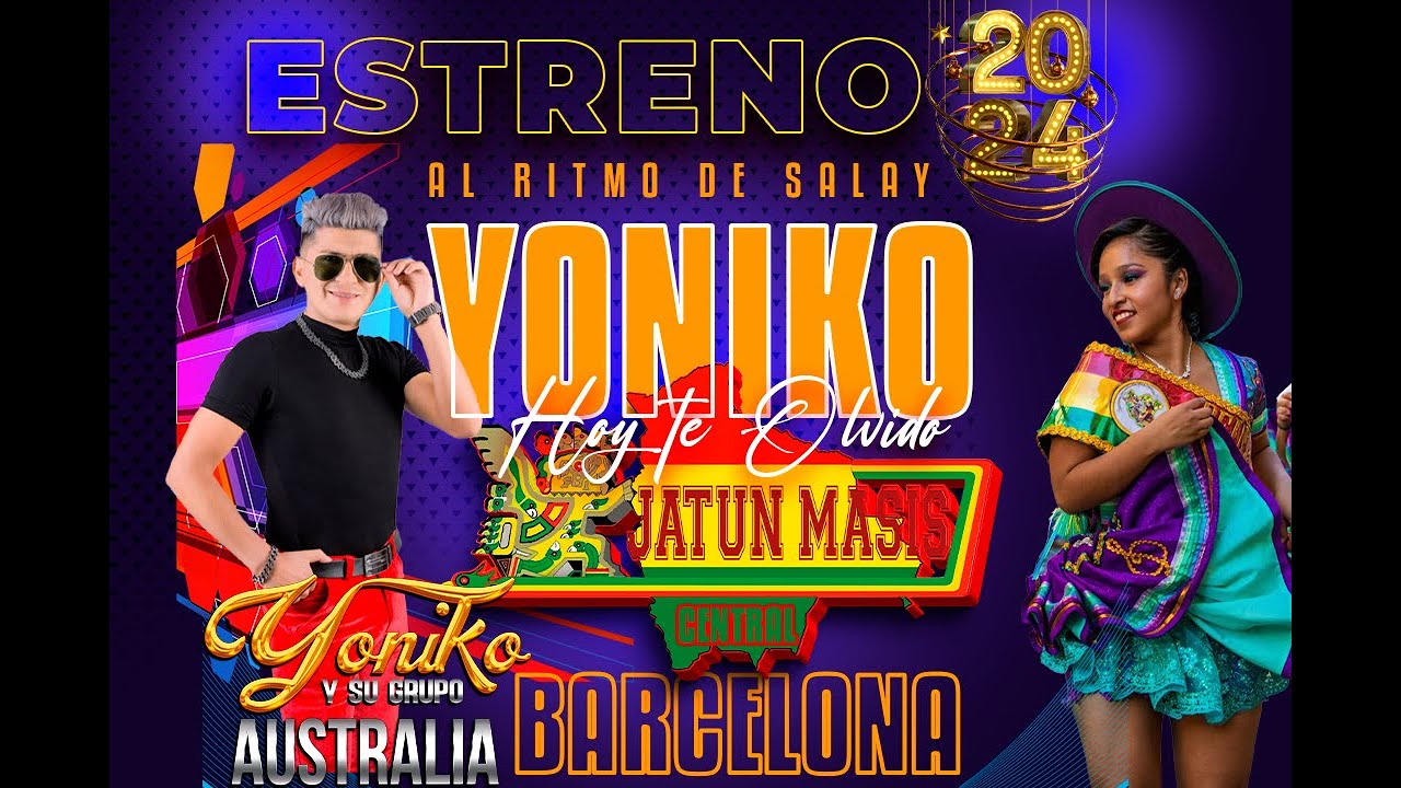 JATUN MASIS Y YONIKO Y SU GRUPO AUSTRALIA HOY TE OLVIDO OFICIAL 2024